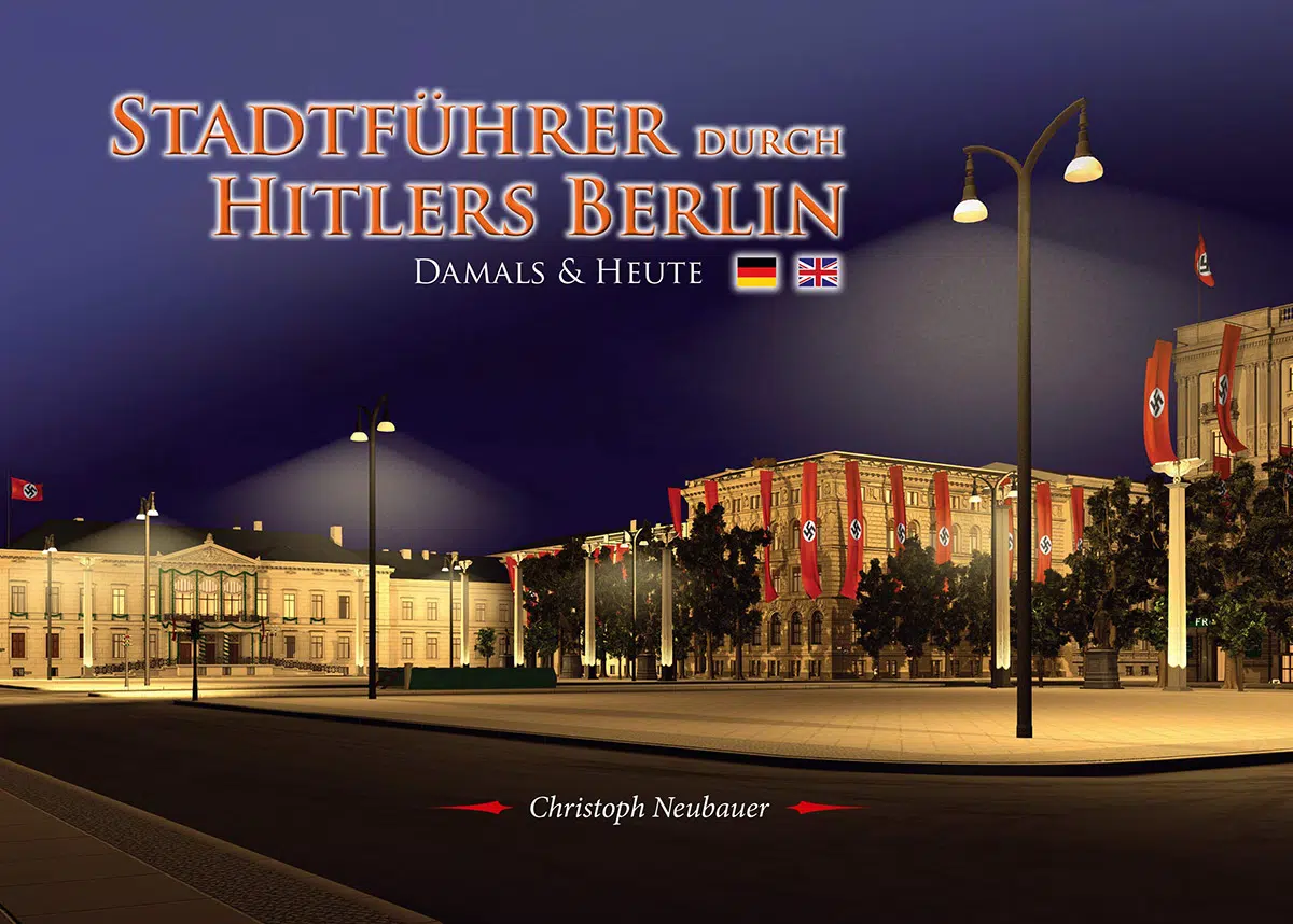 Stadtführer durch Hitlers Berlin